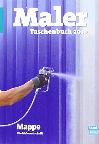 Maler-Taschenbuch 2016 Band 1 und Band 2 als eingeschweißtes Package: Band 1 Chefinfo, Band 2 Baustelleninfo (Set) Business, Finance & Career