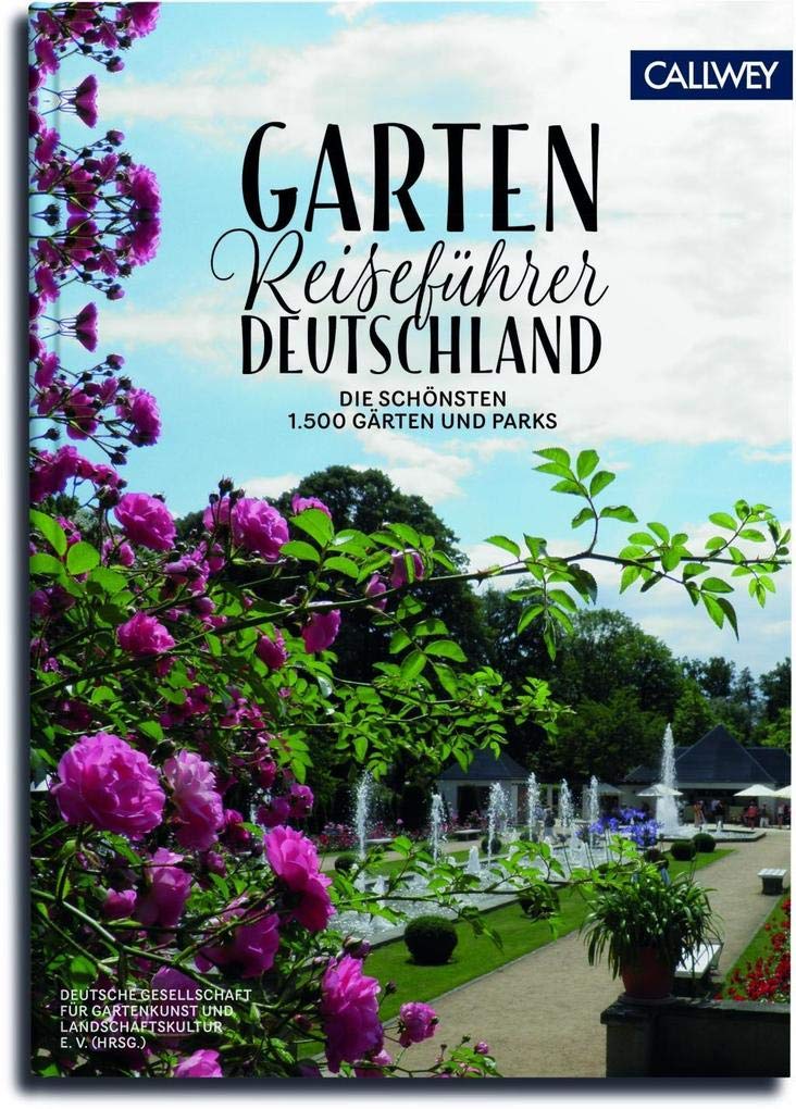 Gartenreiseführer Deutschland Garden & Plants