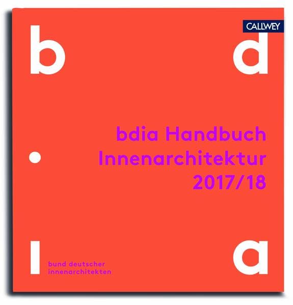 BDIA Handbuch Innenarchitektur 2017/18 General education