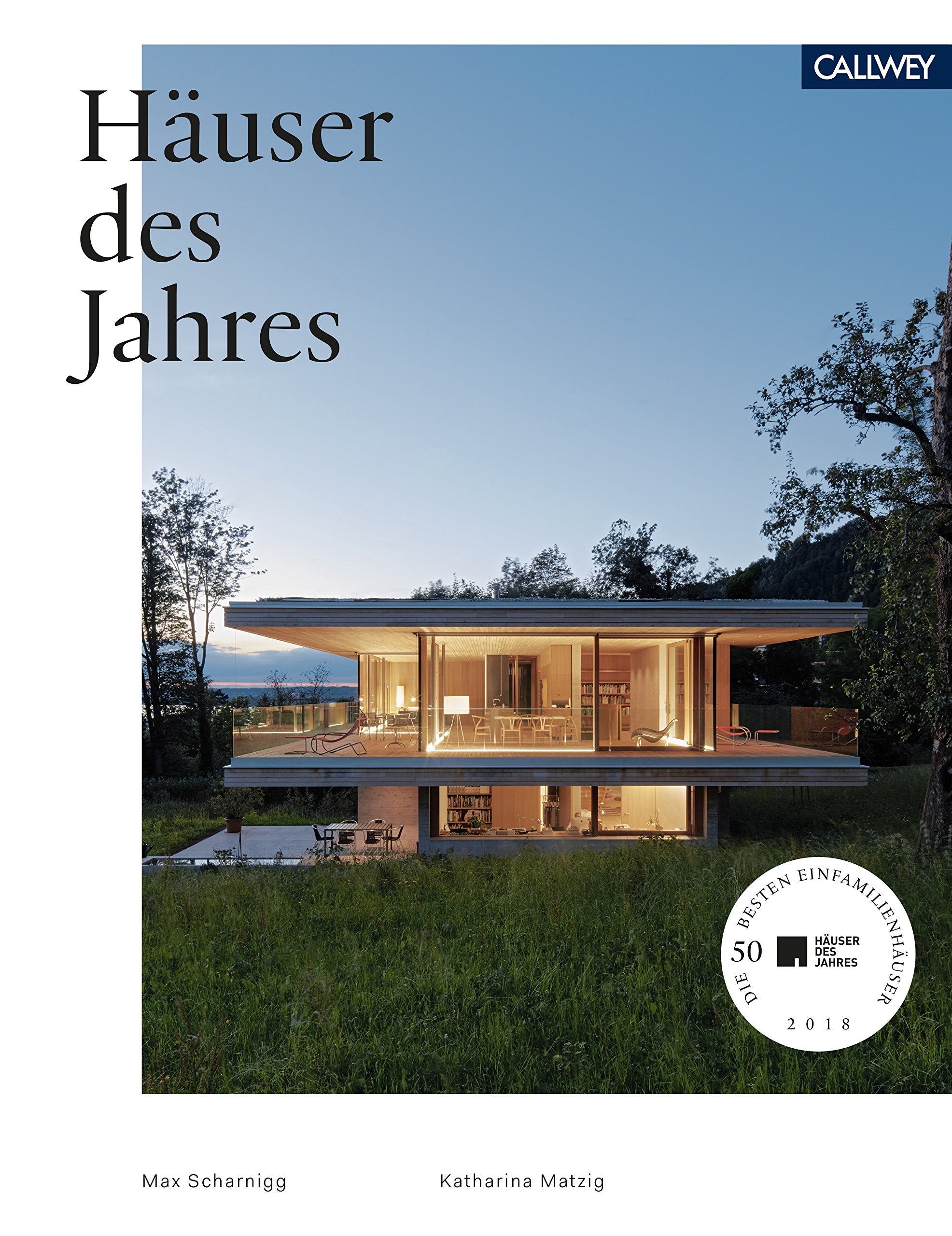 Häuser des Jahres: Die 50 besten Einfamilienhäuser 2018 Architecture