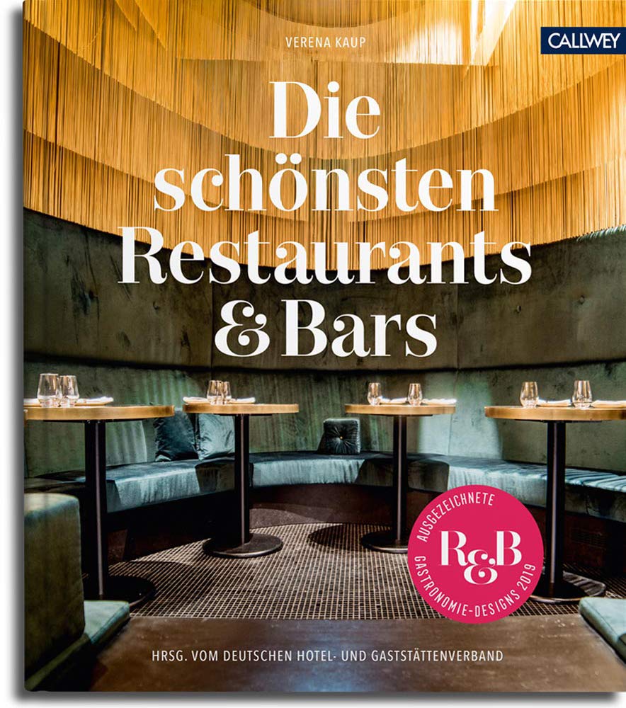 Die schönsten Restaurants & Bars: Ausgezeichnete Gastronomie-Designs 2019 book
