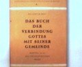 Das Buch der Verbindung Gottes mit seiner Gemeinde. Kapitel 19-24 des zweiten Buches Mose, Bd 6/1 Religion & Esotericism