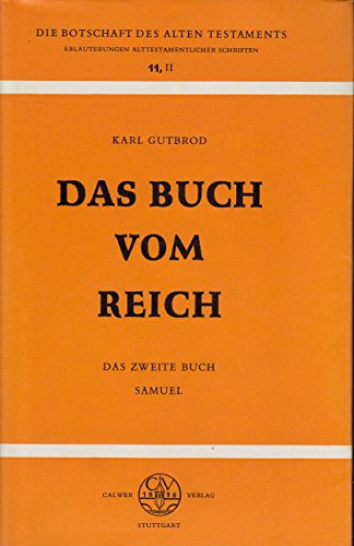 Das Buch vom Reich. Das zweite Buch Samuel, Bd 11/2 Law