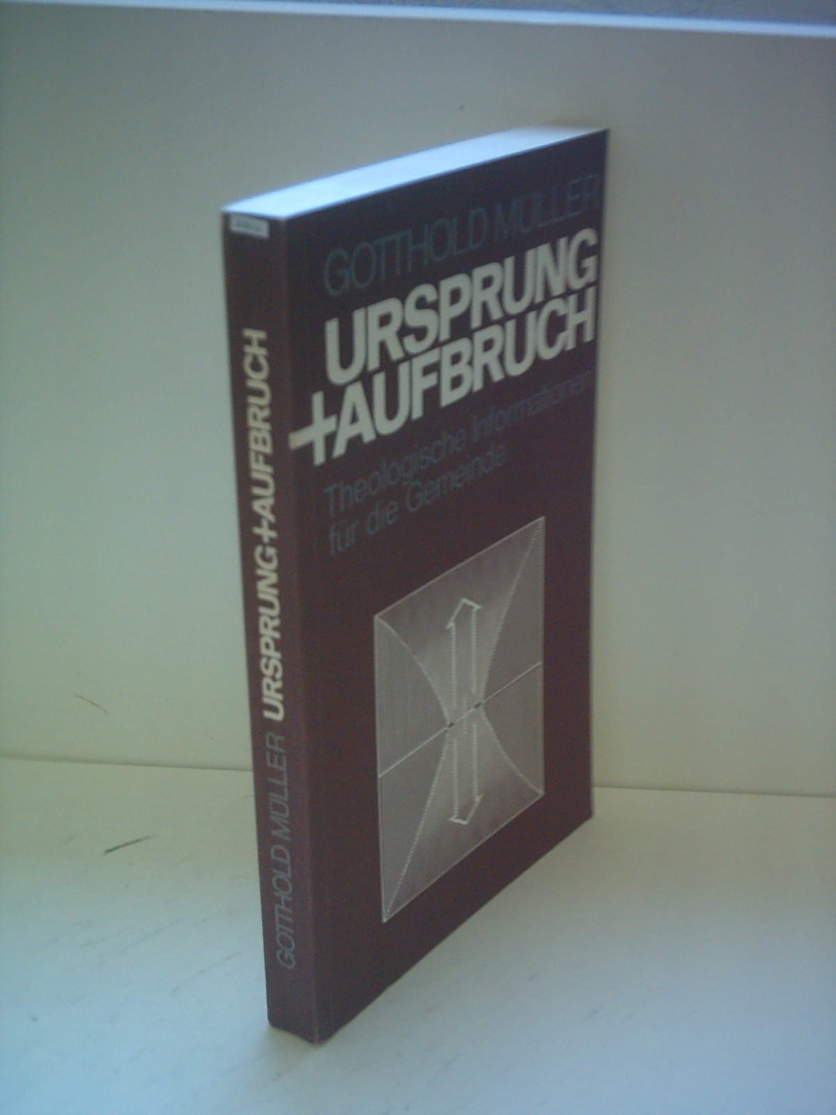 Ursprung und Aufbruch;: Theologische Informationen fur die Gemeinde (German Edition) Books