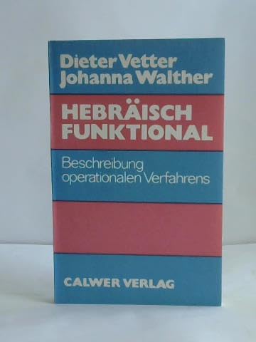 Hebräisch funktional. Beschreibung operationalen Verfahrens Books