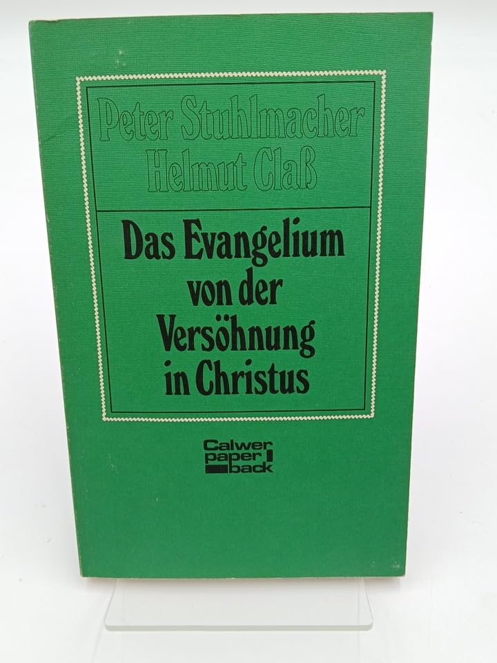 Das Evangelium von der Versöhnung in Christus Books