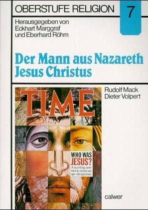 Der Mann aus Nazareth - Jesus Christus. Materialheft Study Guides