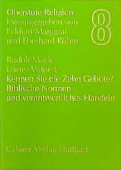 Oberstufe Religion, H.8, Kennen Sie die Zehn Gebote?: Schülerheft Study Guides