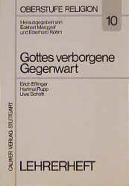 Gottes verborgene Gegenwart. Lehrerheft Study Guides