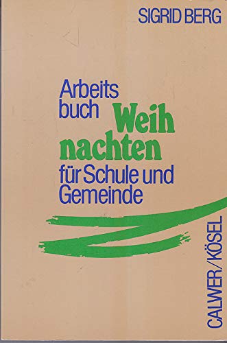 Arbeitsbuch Weihnachten für Schule und Gemeinde Books