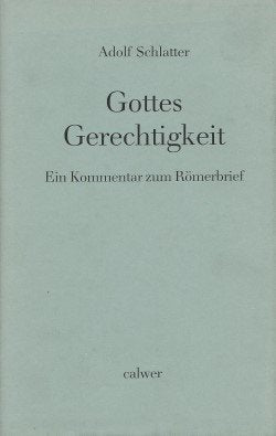Gottes Gerechtigkeit: Ein Kommentar zum Römerbrief book