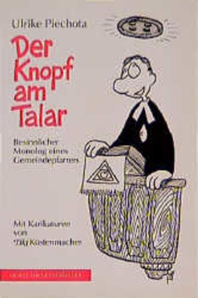Calwer Taschenbibliothek, Bd.31, Der Knopf am Talar: Besinnlicher Monolog eines Gemeindepfarrers Books