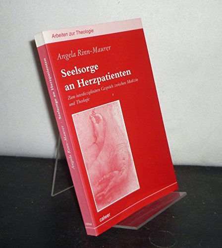 Seelsorge an Herzpatienten: Zum interdisziplinären Gespräch zwischen Medizin und Theologie. Diss. Religion & Esotericism
