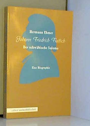 Calwer Taschenbibliothek, Bd.65, Johann Friedrich Flattich: Der schwäbische Salomo Memories
