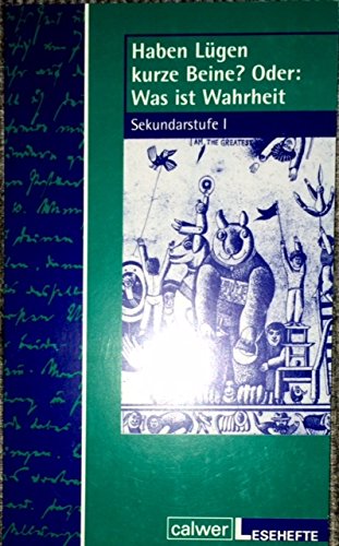 Haben Lügen kurze Beine? Oder: Was ist Wahrheit? Sekundarstufe 2 Study Guides
