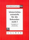Werkstatt RU, Unterrichtsentwürfe für die Sekundarstufe I Education & Training