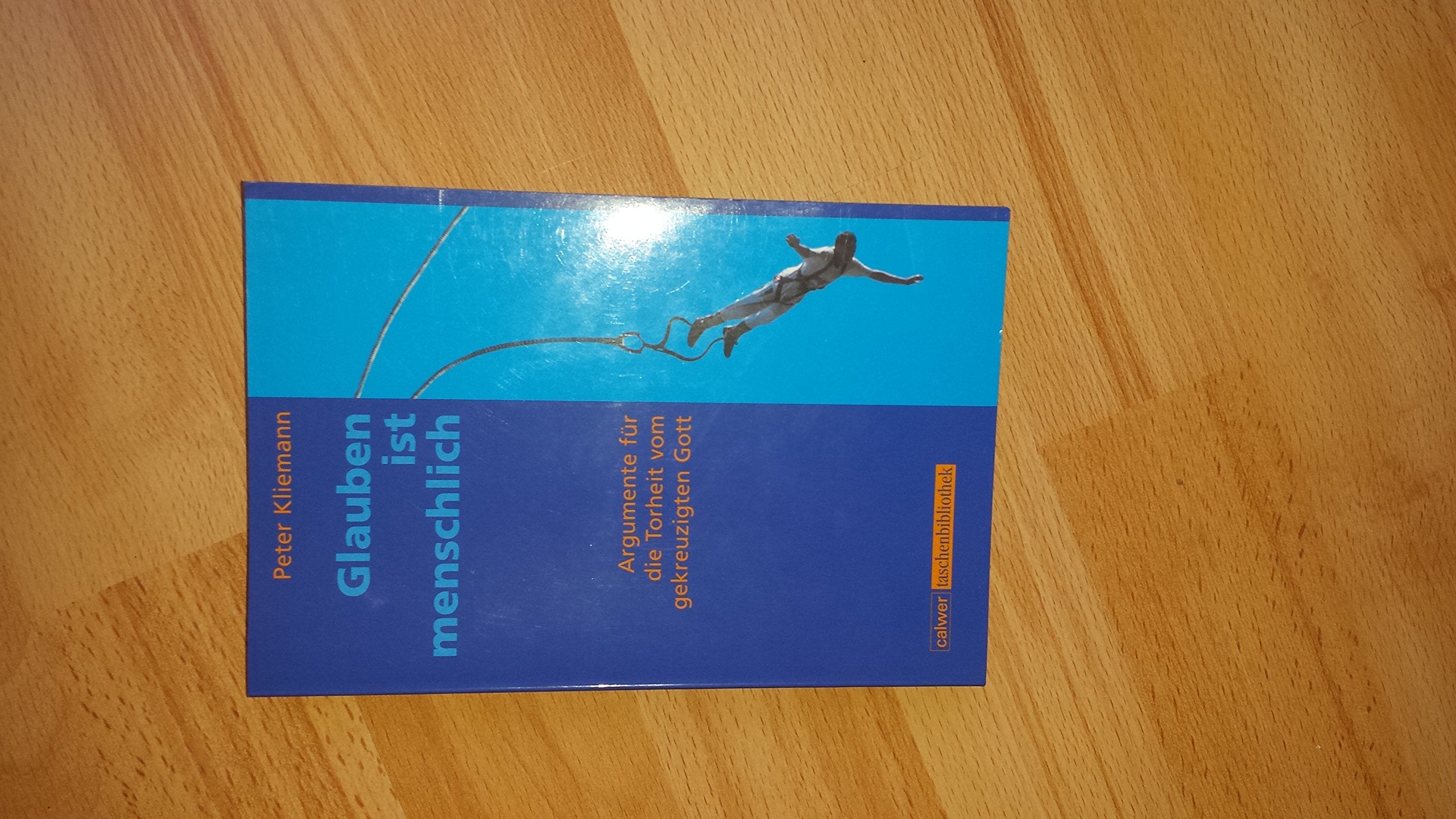 Glauben ist menschlich Education & Training Books