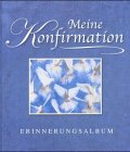 Meine Konfirmation: Erinnerungsalbum Art & Literature