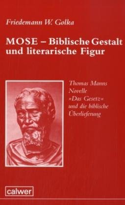 Mose - Biblische Gestalt und literarische Figur Business & Technology