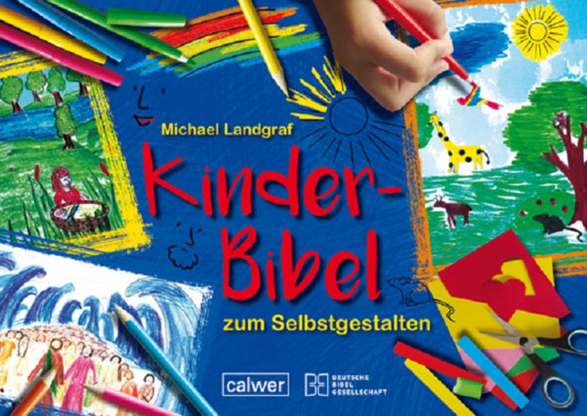 Kinder-Bibel zum Selbstgestalten Religion & Esotericism