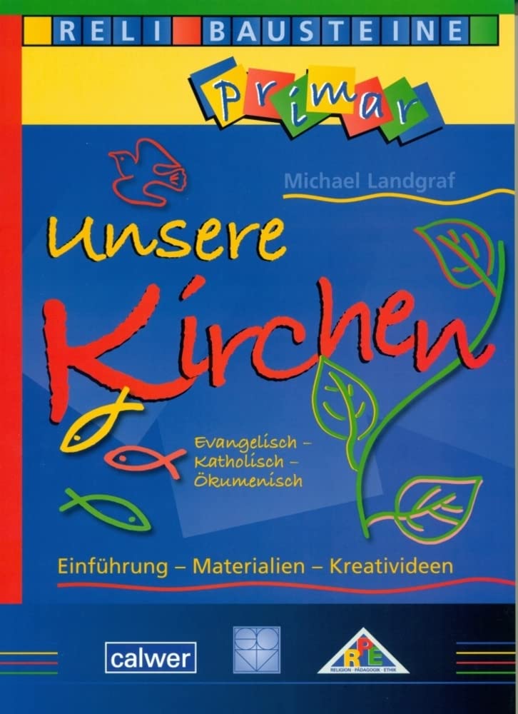 Unsere Kirchen Evangelisch - Katholisch - Ökumenisch Professional & Reference Books