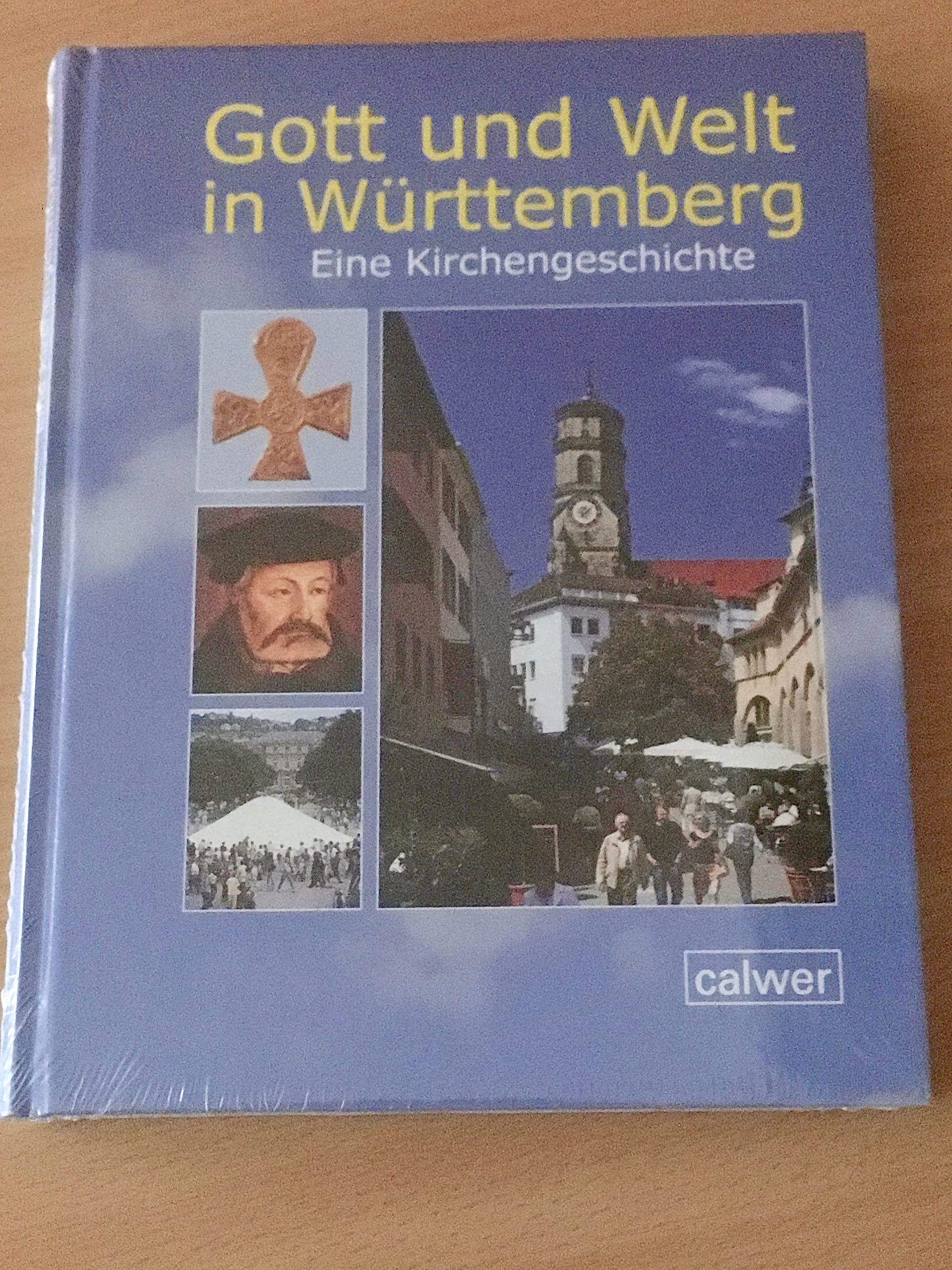 Gott und Welt in Württemberg Politics & History