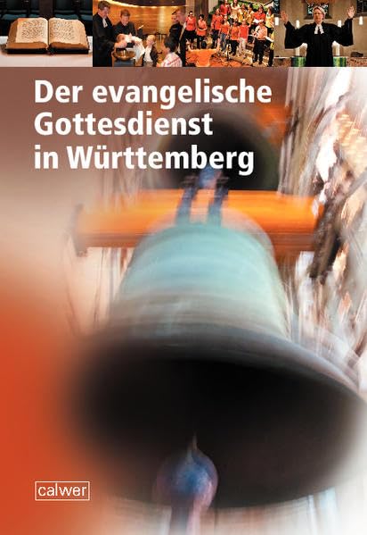 Der evangelische Gottesdienst in Württemberg Religion & Esotericism