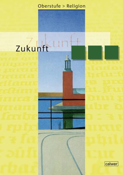 Oberstufe Religion - Zukunft Study Guides