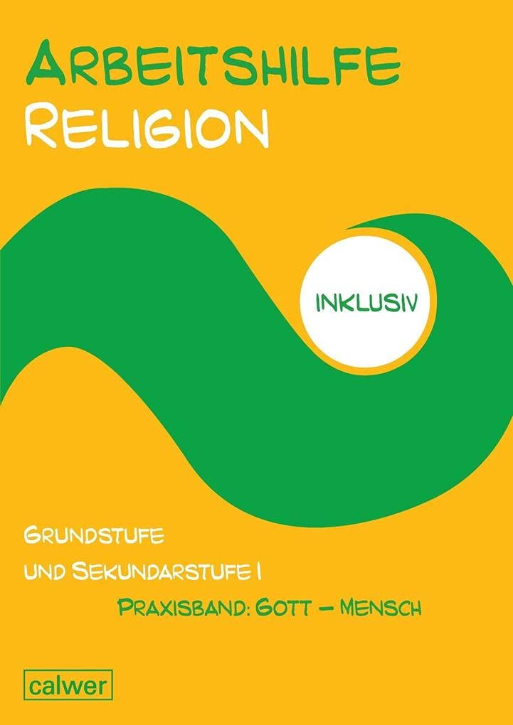 Arbeitshilfe Religion inklusiv Praxisband: Gott - Mensch Professional & Reference Books