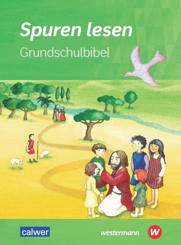 Spuren lesen - Ausgabe 2022 für die Grundschule: Grundschulbibel Learning & Reference