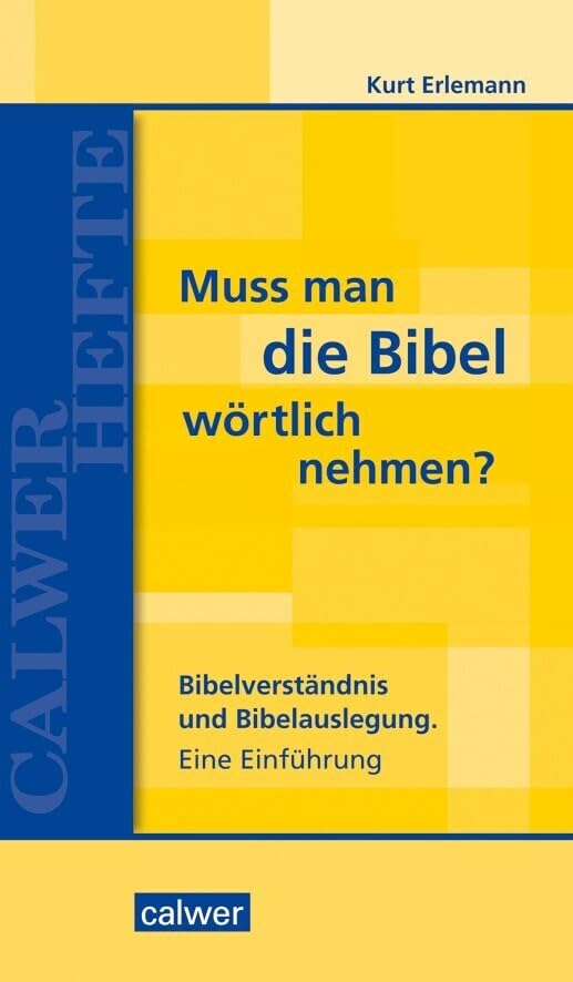 Muss man die Bibel wörtlich nehmen? Religion & Esotericism