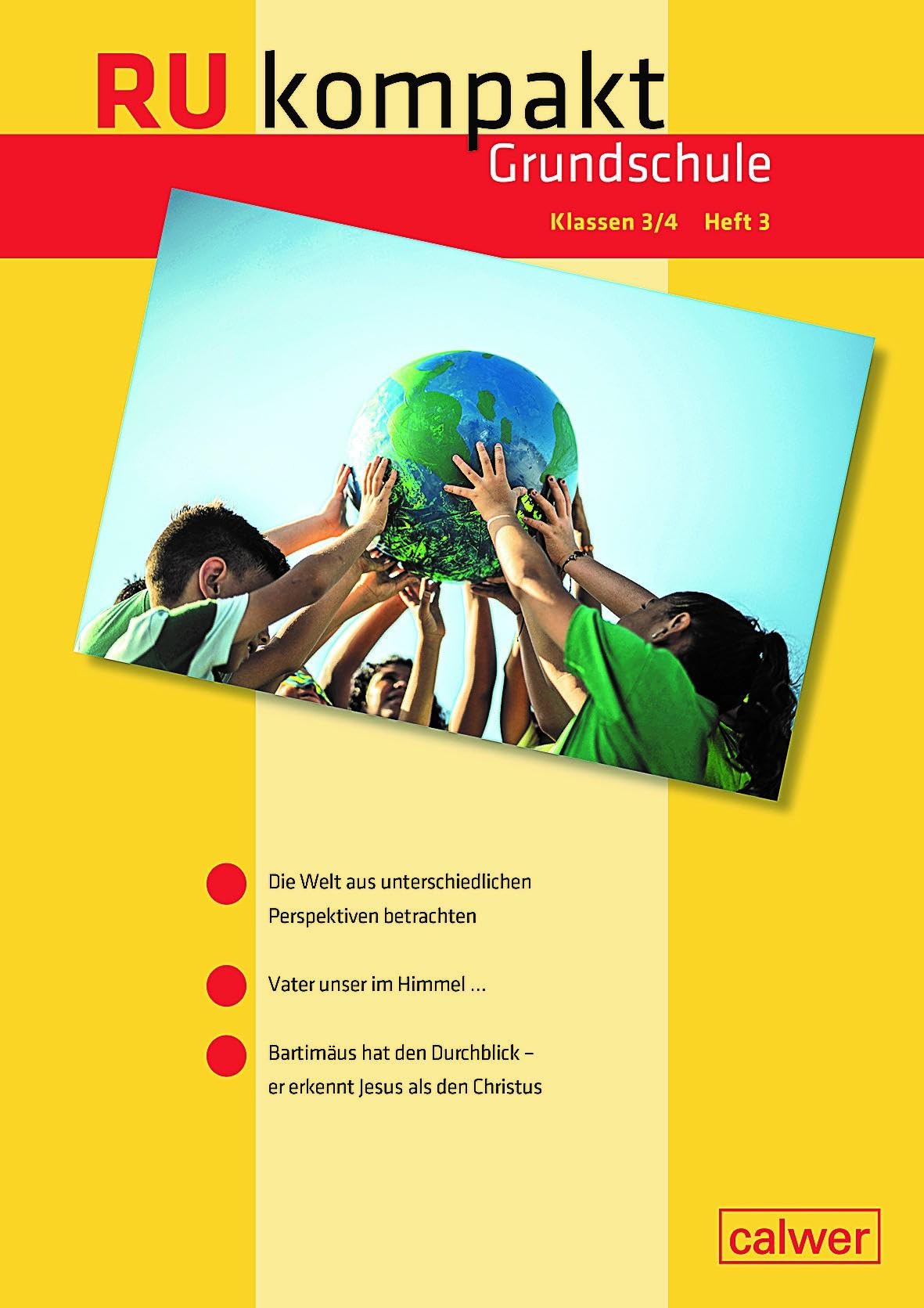 RU kompakt. Grundschule Klasse 3/4 Heft 3 Religion & Esotericism