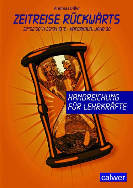 Zeitreise rückwärts. Handreichung für Lehrkräfte Non-fiction