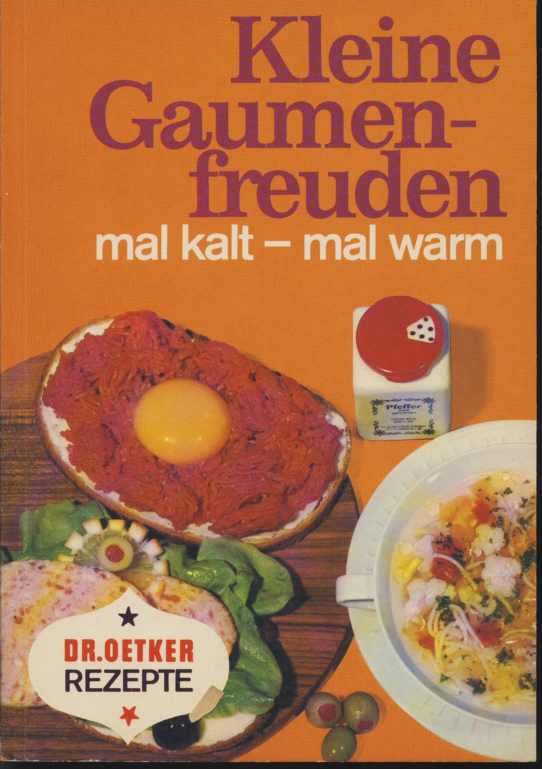 Kleine Gaumenfreuden. Mal kalt, mal warm Books