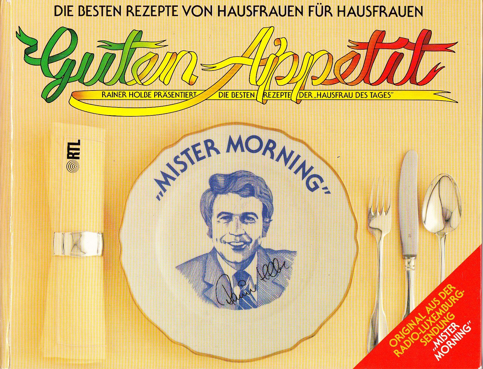 Guten Appetit Mister Morning - Die besten Rezepte von Hausfrauen für Hausfrauen Books