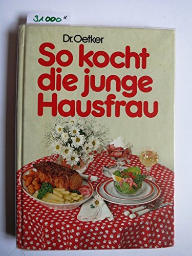 So kocht die junge Hausfrau Books