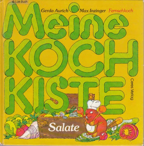 Meine Kochkiste. Salate Books