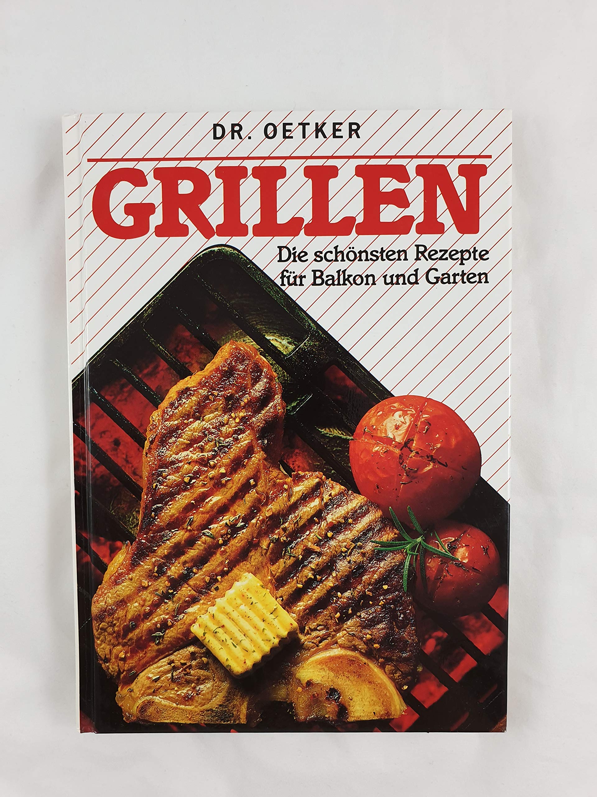 Grillen. Die schönsten Rezepte für Balkon und Garten Leisure, Home & Garden