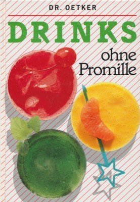 Drinks ohne Promille. (8919 801) Cooking & Enjoying