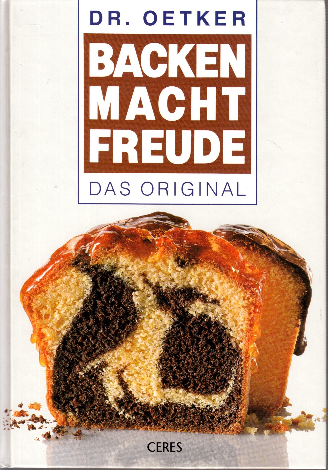 Backen macht Freude. Das Original Cooking & Enjoying
