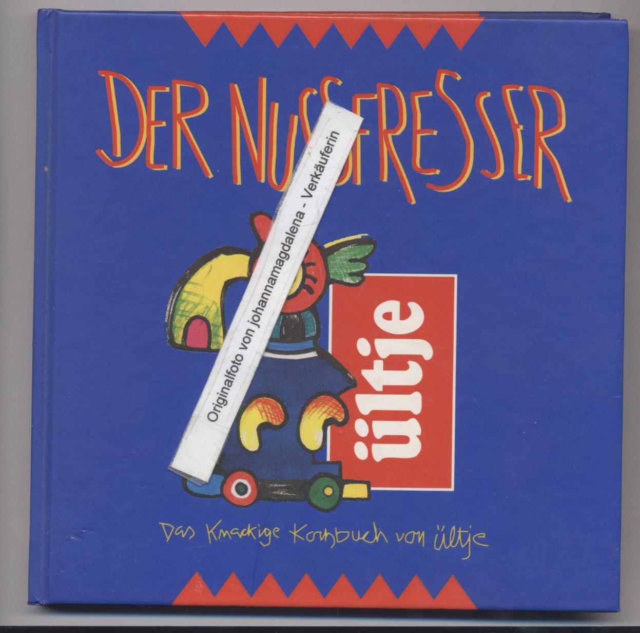 Der Nußfresser. Das knackige Kochbuch Books