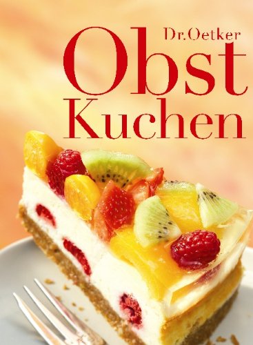 Obstkuchen Cooking & Enjoying