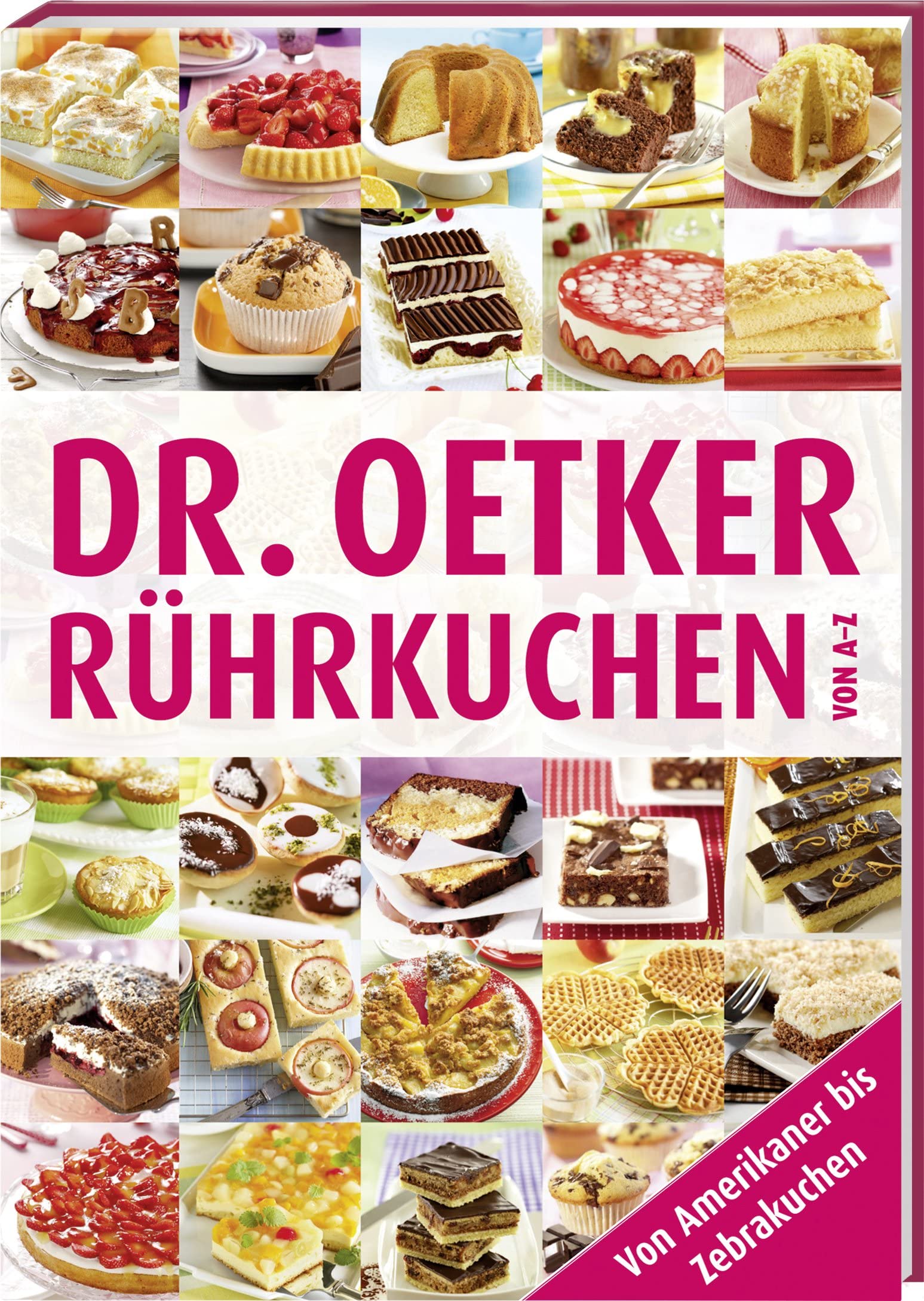 Dr. Oetker: Rührkuchen von A-Z book