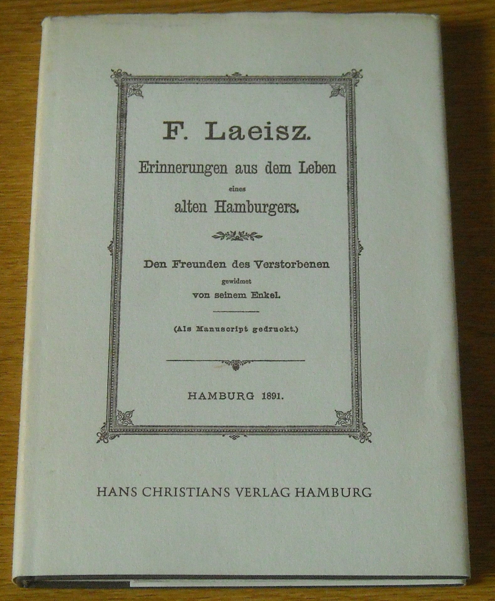 Erinnerungen aus dem Leben eines alten Hamburgers Books