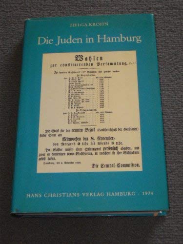Die Juden in Hamburg. Die politische, soziale und kulturelle Entwicklung einer jüdischen Großstadtgemeinde nach der Emanzipation 1848-1918. Books