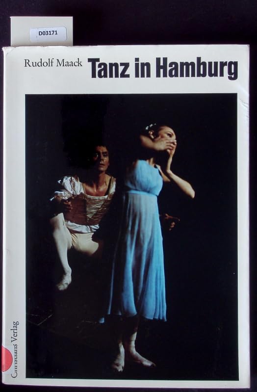 Tanz in Hamburg. Von Mary Wigman bis John Neumeier Art & Literature