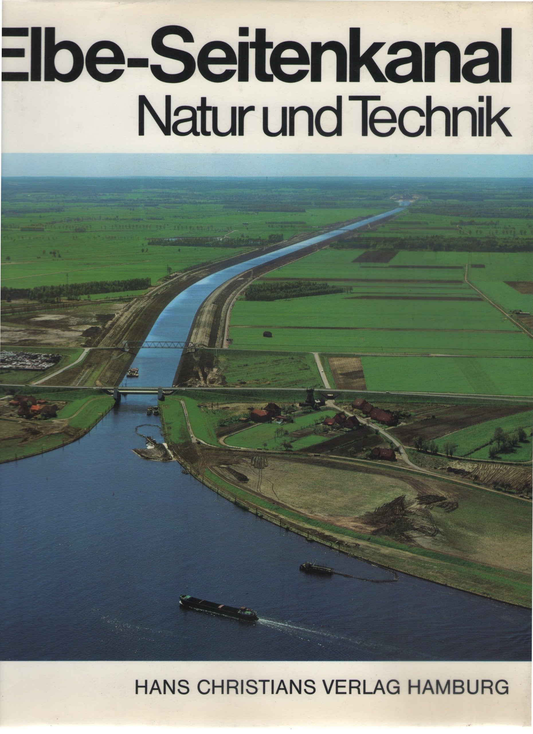 Elbe- Seiten- Kanal, Natur und Technik- Books