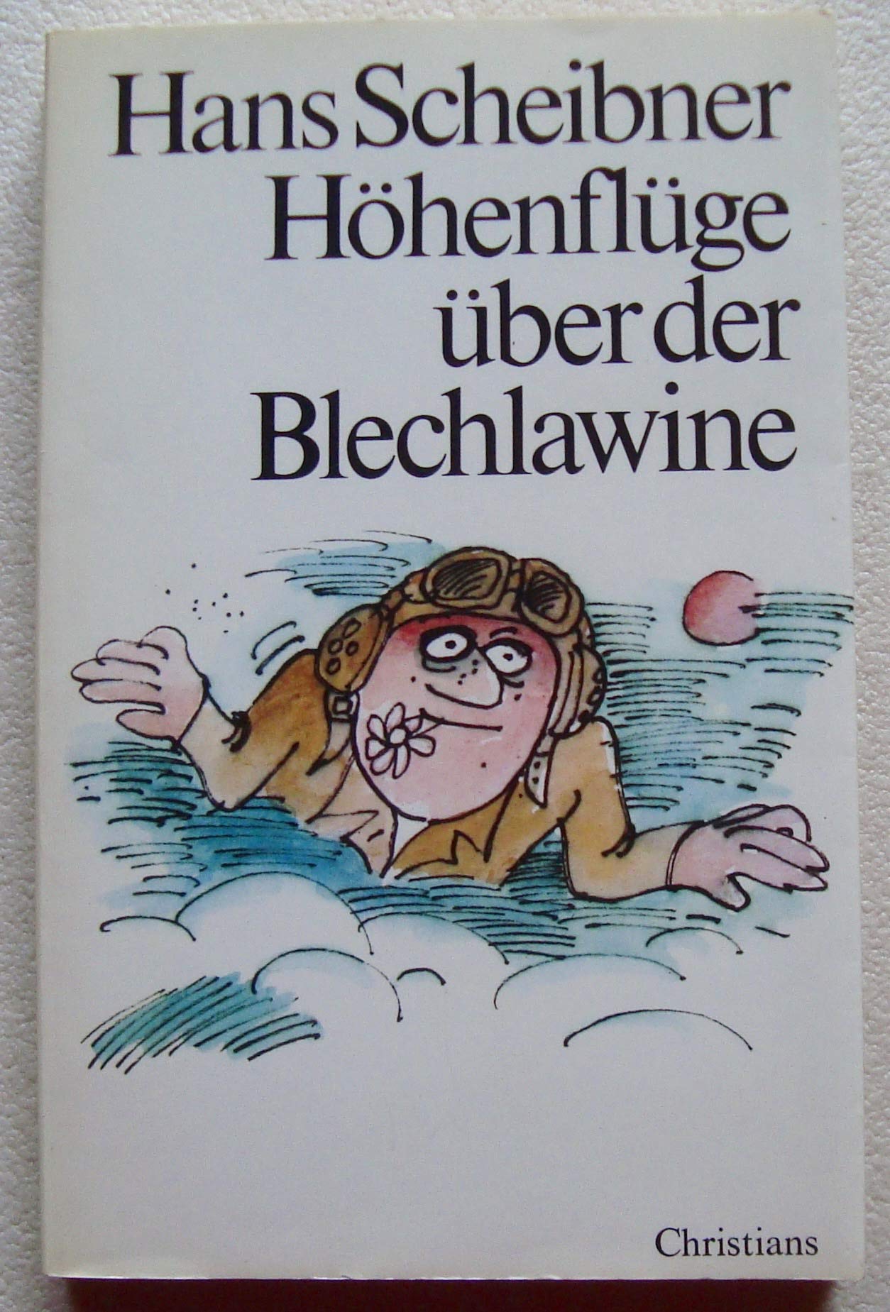 Höhenflüge über der Blechlawine.: Satirische Geschichten. Books