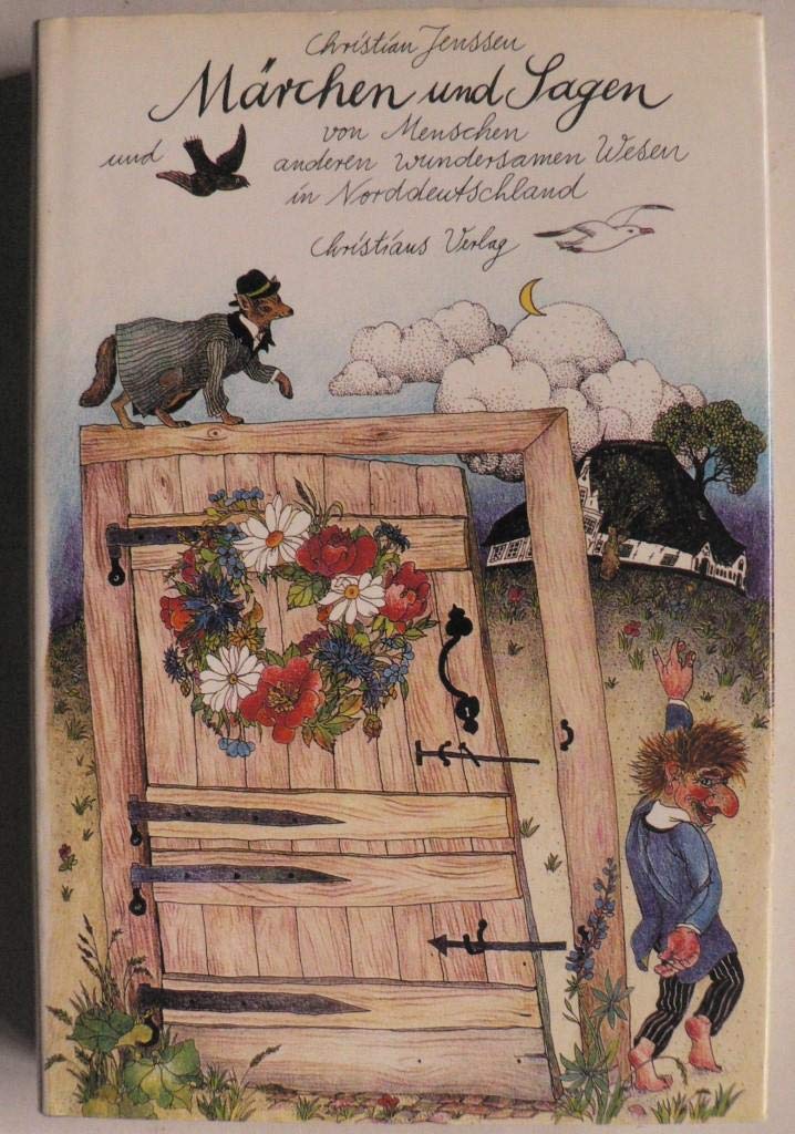 Märchen und Sagen von Menschen und anderen wundersamen Wesen in Norddeutschland Books