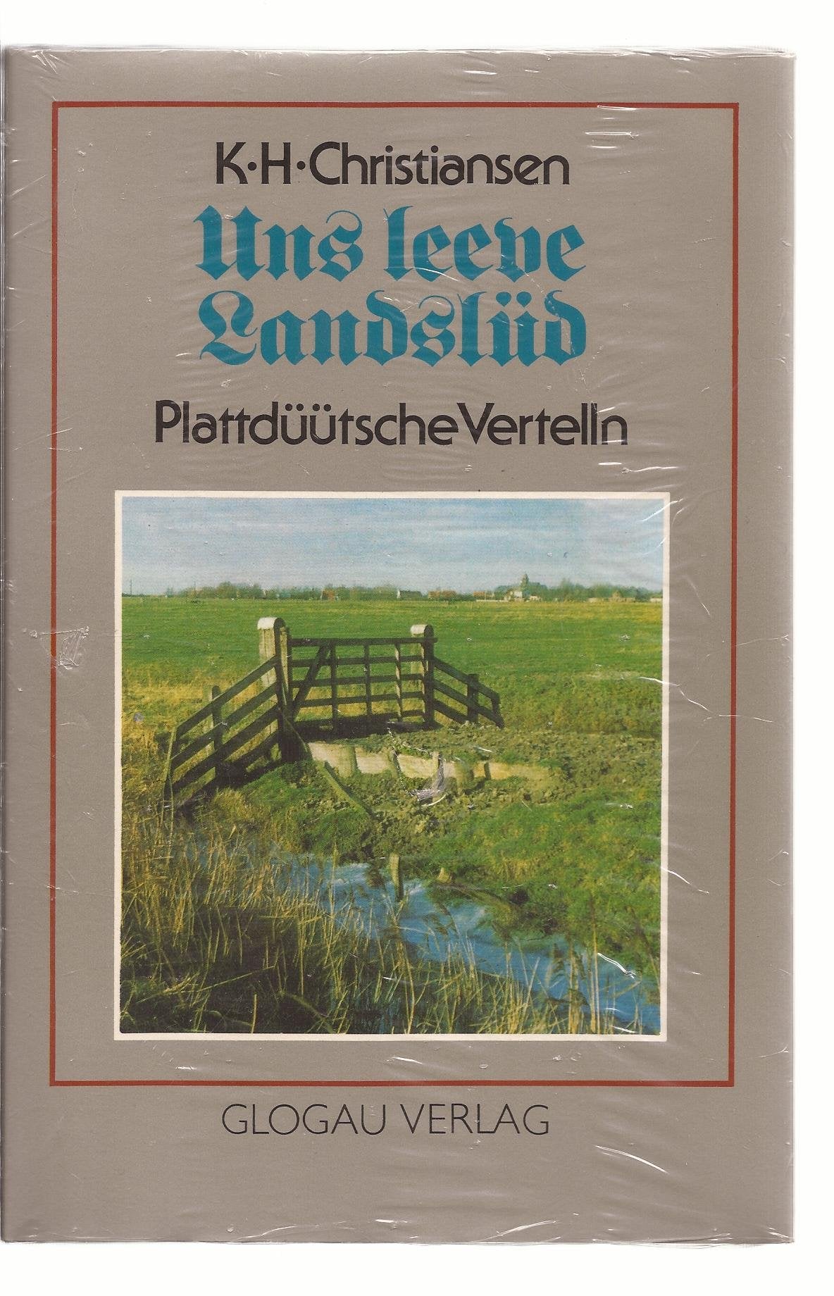 Uns leeve Landslüd. Plattdütsche Vertelln. Books